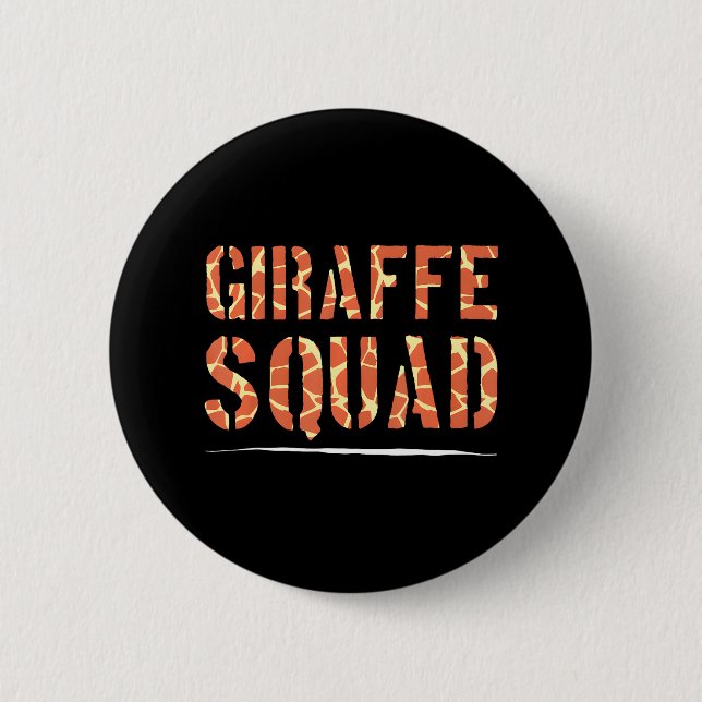 Giraffe Squad Giraffe Lover Zoo Animal Wildlife 6 Cm Round Badge (Front)