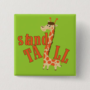 Giraffe Stand Tall 15 Cm Square Badge