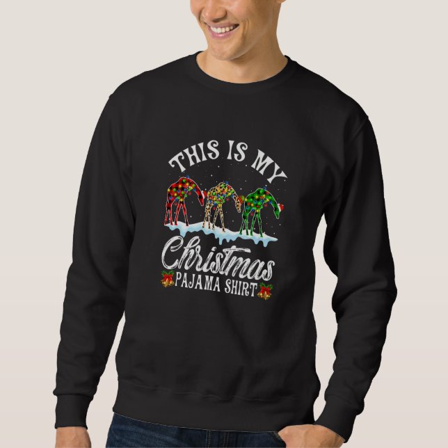 Giraffe  This Is My Christmas Lights Pajama Xmas Sweatshirt (Front)