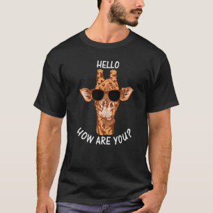Giraffe Zoo Animal Giraffe Hello How Are You Giraf T-Shirt