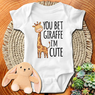 Giraffe Zoo Animal Wild You Bet Giraffe I'm Cute Baby Bodysuit