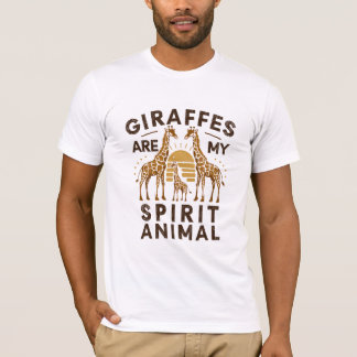 Giraffes Are My Spirit Animal T-Shirt