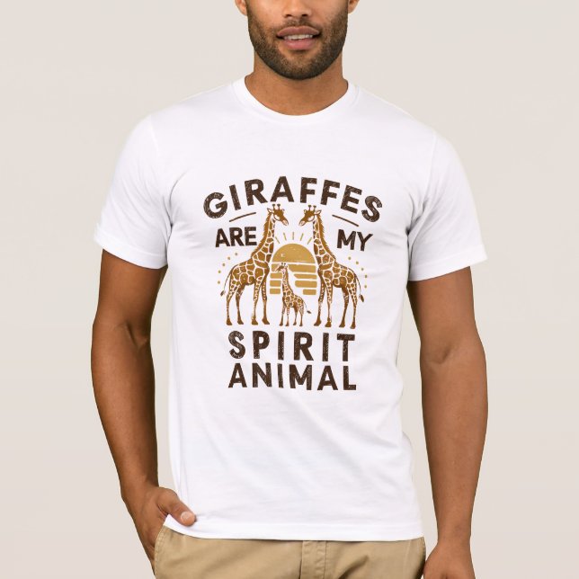 Giraffes Are My Spirit Animal T-Shirt (Front)