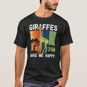 Giraffes Make Me Happy Giraffe Zoo Animal Wildlife T-Shirt