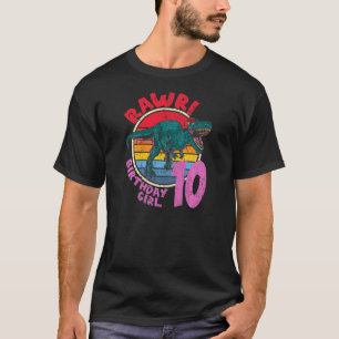 Girl 10th Birthday Rawr! Tyrannosaurus Rex I Famil T-Shirt