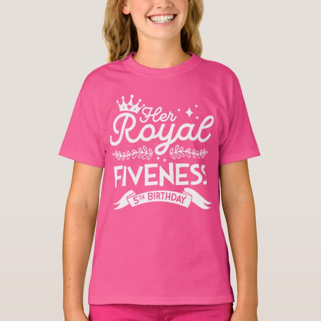 Girl 5th Birthday Her Royal Fiveness 5 Year Old T-Shirt (Front)