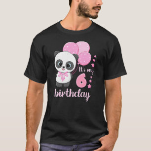 Girl 6 Year Old, Panda, Pink Balloons, It's My 6th T-Shirt