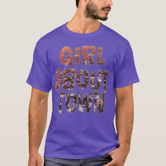 Girl About Town T-Shirt