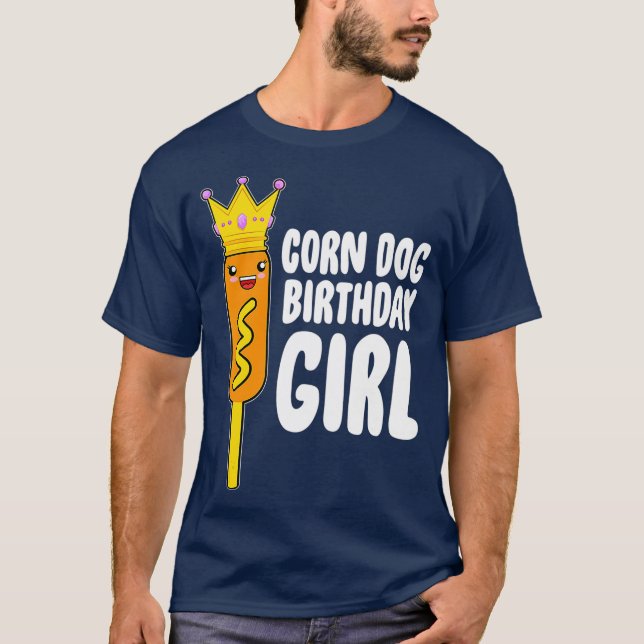 Girl Birthday Corn Dog Costume  Corn Dog Family T-Shirt (Front)