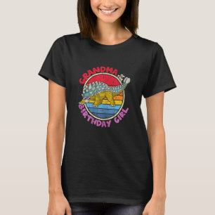 Girl Birthday I Grandma I Ankylosaurus I Family Ma T-Shirt