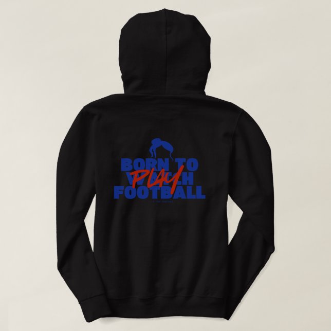 Girl Born to Play Football Hoodie (Design Back)