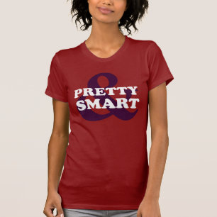 Girl Empowerment: You can be pretty and smart T-Shirt