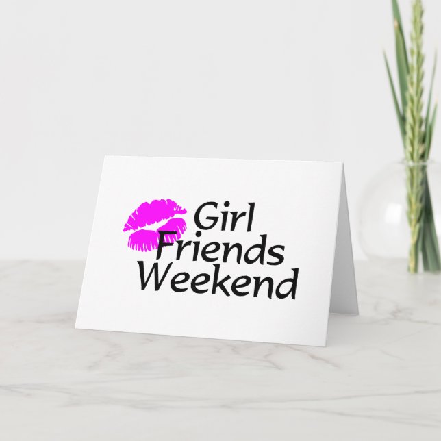 Girl Friends Weekend Card (Front)