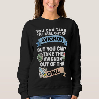 Girl from Avignon  Relocation From Avignon Sweatshirt