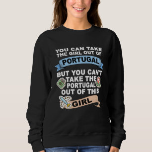 Girl from Portugal Relocation From Portugal Sweatshirt
