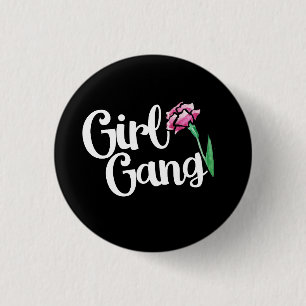 Girl Gang 3 Cm Round Badge