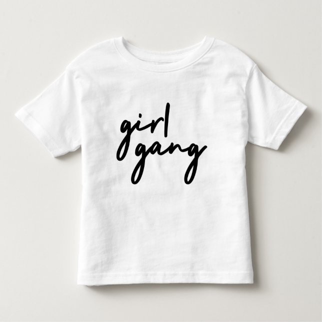 Girl Gang | Cute Girl Power Modern Feminism Toddler T-Shirt (Front)