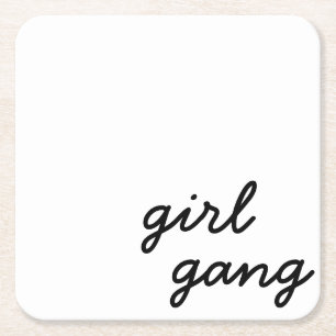 girl gang cute modern feminist girl power script square paper coaster