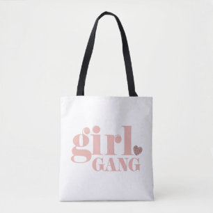 Girl Gang Types of Friend Groups Lady Friendships Tote Bag