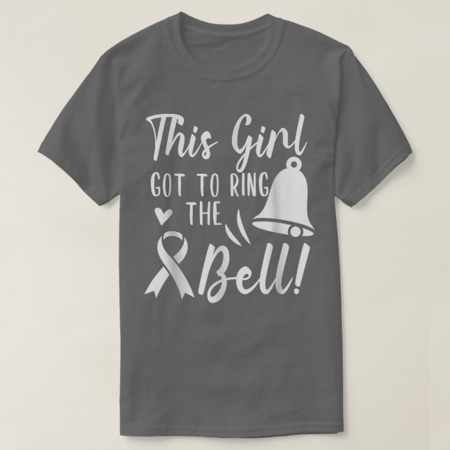 Girl Got To Ring The Bell Chemo Grad Breast Cancer T-Shirt (Design Front)