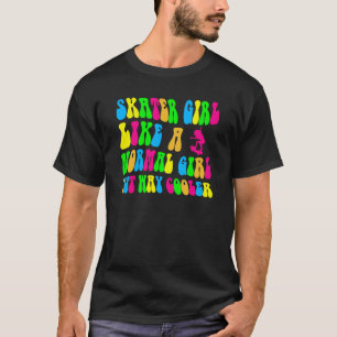 Girl Groovy Skating Cool Let's Roll Skateboard Ska T-Shirt