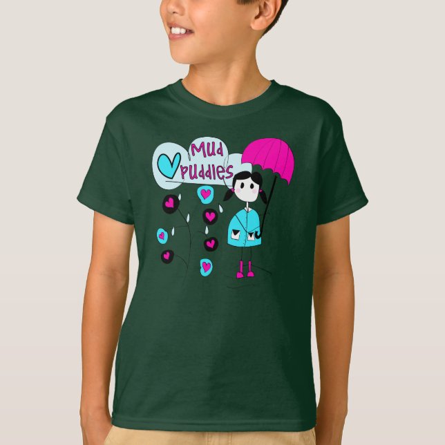 Girl I Love Mud Puddles T-Shirt (Front)