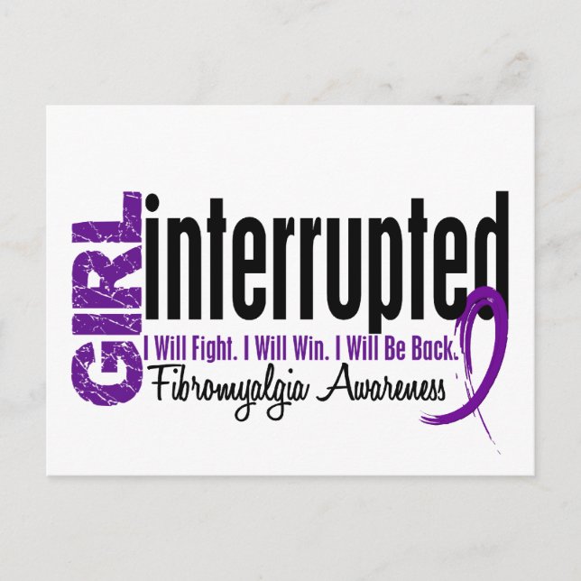 Girl Interrupted 1 Fibromyalgia Postcard (Front)