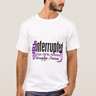 Girl Interrupted 1 Fibromyalgia T-Shirt