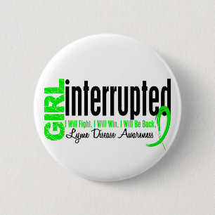 Girl Interrupted 1 Lyme Disease 6 Cm Round Badge