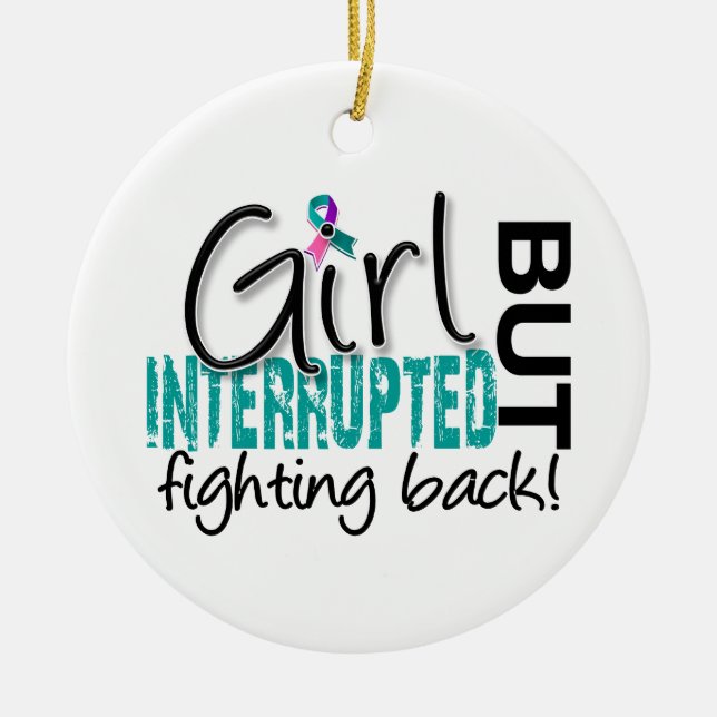 Girl Interrupted 2 Thyroid Cancer Ceramic Tree Decoration (Front)