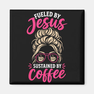 Girl Jesus Coffee Women Christian Faith Believer Magnet