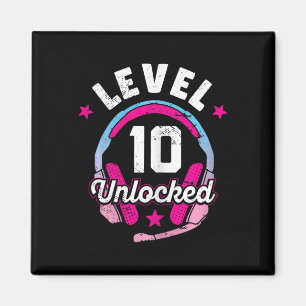 Girl Level 10 Unlocked Video Game 10th Birthday Gi Magnet