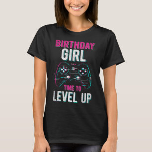 Girl Level Up Video Game Birthday Party Gift Girls T-Shirt