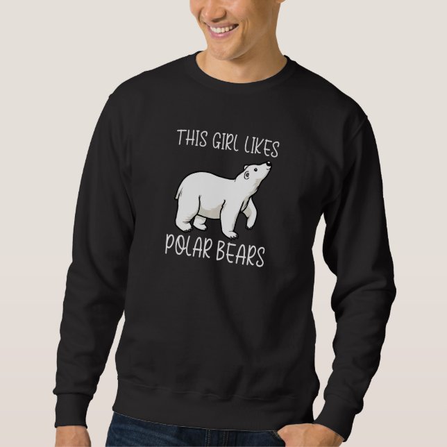 Girl Likes Polar Bears Wilderness Nature Premium Sweatshirt (Front)