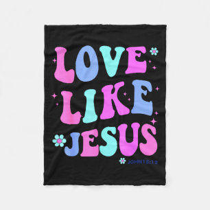 Girl Love Like Jesus Cute Christian Teen Women God Fleece Blanket