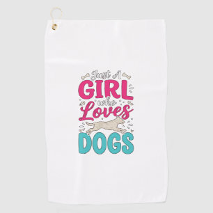 Girl Loves Dogs Vintage Engraving Typography Desig Golf Towel