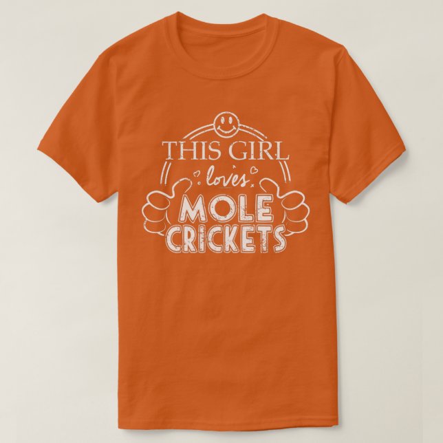 Girl Loves Mole Crickets Raise Pet Cricket T-Shirt (Design Front)