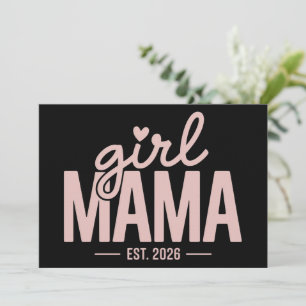 Girl Mama Est 2026 Pregnancy Reveal Mom To Be  Invitation