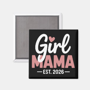 Girl Mama Est 2026 Pregnancy Reveal New Mum to Be  Magnet