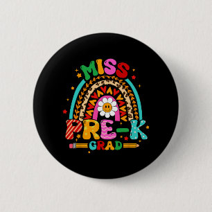 Girl Miss Pre-k Grad Graduation Girl Last Day Of S 6 Cm Round Badge