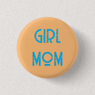 girl mom button badge pin