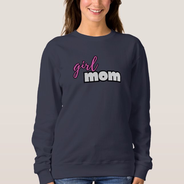 girl mom sweatshirt (Front)