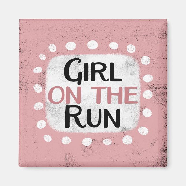 Girl On The Run Refrigerator Magnet (Front)