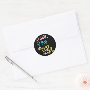 Girl Or Boy Don't Worry About It Keep Gender Classic Round Sticker