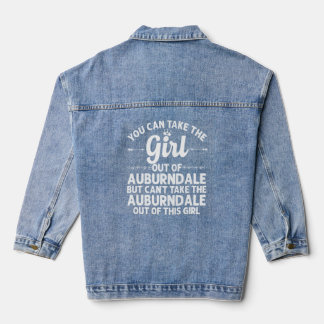 Girl Out Of Auburndale Fl Florida Funny Home Root Denim Jacket