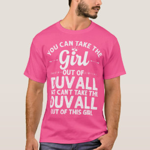 Girl Out Of Duvall Wa Washington Gift Funny Home R T-Shirt