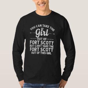 Girl Out Of Fort Scott Ks Kansas  Funny Home Roots T-Shirt
