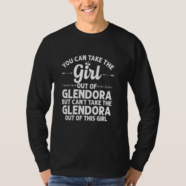 Girl Out Of Glendora Ca California  Funny Home Roo T-Shirt (Front)
