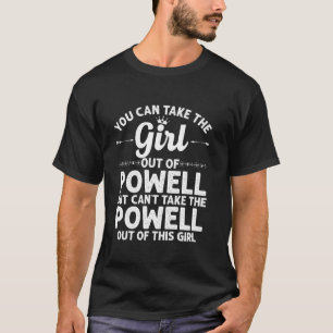 Girl Out Of Powell Oh Ohio Funny Home Roots Usa T-Shirt