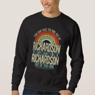 Girl Out Of Richardson Texas Hometown Home Richard Sweatshirt